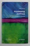 Filosofie antica O scurta introducere / Julia Annnas