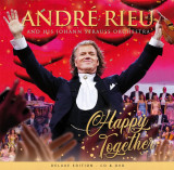 Happy Together (Deluxe Edition CD+DVD) | Andre Rieu, Johann Strauss Orchestra, Universal Music