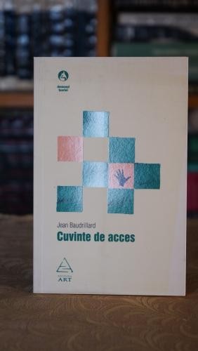 Cuvinte de acces - Jean Baudrillard