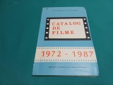 CATALOG DE FILME * PENTRU PREGĂTIREA CADRELOR DE MILIȚIE *1972 -1987 * 3 3 6