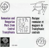 Romanian and Hungarian Music from Central Transylvania / Musique roumaine et magyare de Transylvanie centrale | Emil Mihaiu, Urszui Kalman, Pusztai Al