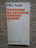 Dictionar de proverbe German - Roman - Mihai Anutei