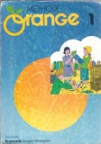 Cumpara ieftin Methode Orange (volumul 1) - Andre Reboullet