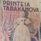PRINTESA TARAKANOVA A. Lang, R. Lehmann colectia &quot;AVENTURA