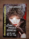 Leni Pintea Homeag: 45 de ani pe rug- Dan Lupescu
