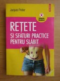 Retete si sfaturi practice pentru slabit - Jacques Fricker