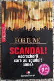 Scandal! Escrocherii care au zguduit lumea