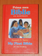 PRIMA MEA BIBLIE CU ILUSTRATII / MY FIRST BIBLE IN PICTURES de KENNETH N. TAYLOR , , EDITIE BROSATA foto