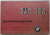 Manual Utilizare BMW 518, 520, 525, 528i - Carte in Germana - Instructiuni, Ghid, Reparatii Auto