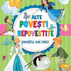 Alte povesti repovestite pentru cei mici