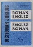 DICTIONAR JURIDIC ROMAN ENGLEZ , ENGLEZ ROMAN de HANGA VLADIMIR si CALCIU RODICA , 1998 , EDITIA A III-A , * PREZINTA PETE PE BLOCUL DE FILE