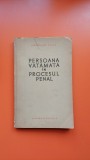 Persoana vatamata in procesul penal - Gheorghe Elian, 1961, 242 pagini, Stiintifica, Drept