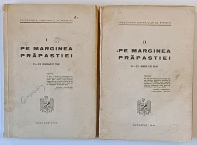 PE MARGINEA PRAPASTIEI , 21 - 23 ianuarie, vol I - II, 1941 , PREZINTA URME DE UZURA foto