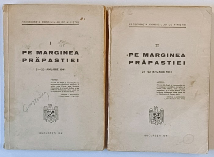 PE MARGINEA PRAPASTIEI , 21 - 23 ianuarie, vol I - II, 1941 , PREZINTA URME DE UZURA