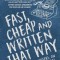 Fast, Cheap &amp;amp; Written That Way: Top Screenwriters on Writing for Low-Budget Movies