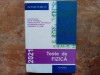 TESTE DE FIZICĂ - ADMITEREA - ION M. POPESCU