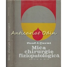 Mica Chirurgie Fiziopatologica - I. Turai