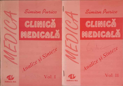 CLINICA MEDICALA, ANALIZE SI SINTEZE VOL.1-2-SIMION PURICE foto