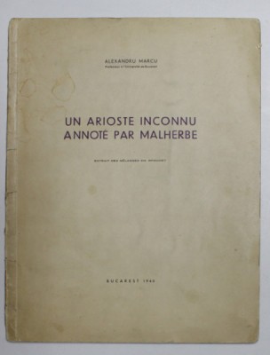 UN ARIOSTE INCONNU ANNOTE PAR MALHERBE par ALEXANDRU MARCU , 1940 foto