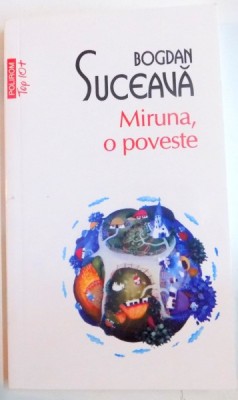 MIRUNA , O POVESTE de BOGDAN SUCEAVA , 2017 foto