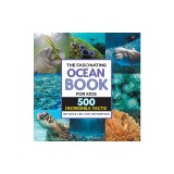 The Fascinating Ocean Book for Kids: 500 Incredible Facts!