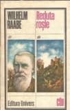 Reduta rosie - Wilhelm Raabe