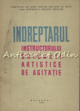 Cumpara ieftin Indreptarul Instructorului Brigazii Artistice De Agitatie