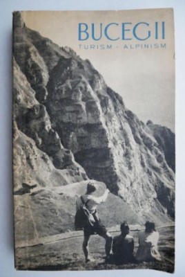 Bucegii. Turism-Alpinism &amp;ndash; Em. Cristea, N. Dimitriu foto