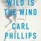 Wild Is the Wind: Poems