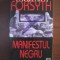 Frederick Forsyth - Manifestul negru