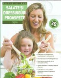 Cumpara ieftin Salate si dressinguri proaspete - Gata in 30 de minute