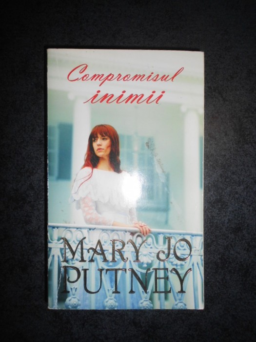 MARY JO PUTNEY - COMPROMISUL INIMII