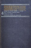 Opere Complete Vol.4 Henric Al Iv-lea Mult Zgomot Pentru Nimi - Shakespeare , C438