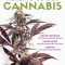 The Healing Power of Cannabis: Understanding &amp; Working with Whole-Plant Medicine; A Comprehensive Guide to Clinical Applications, the Endocannabinoid