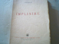 Ion Pillat- IMPLINIRE{ 1942, editia 1, Fundatia Regala pentru Literatura si Arta foto