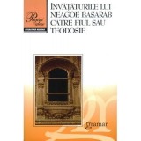 Invataturile lui Neagoe Basarab catre fiul sau Teodosie