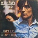 Murray Head &lrm;&ndash; Say It Ain't So [ vinil, LP ] Island Franta _ VG+ / VG+ _ pop rock