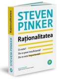 Rationalitatea. Ce este, de ce pare insuficienta, de ce este importanta - Dan Craciun, Steven Pinker