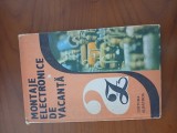 Montaje Electronice De Vacanță-Emil Marian., Tehnica
