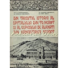 Din Trecutul Istoric Al Spitalului Din Tg. Neamt - D. Constantinescu