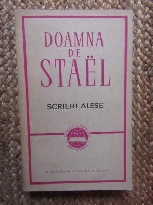 DOAMNA DE STAEL - SCRIERI ALESE, 1967 foto