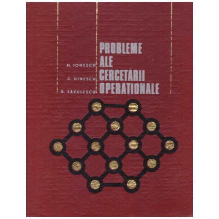 H. Ionescu, C. Dinescu, B. Savulescu - Probleme ale cercetarii