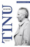 Dumitru Tinu si adevarul Vol.2: Spre statia sperantei 1996-2002 - Andrei Tinu, 2020