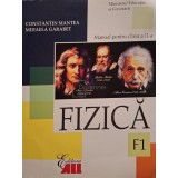 Constantin Mantea - Fizica - Manual pentru clasa a 11-a F1 (Editia: 2006)