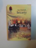 BELCANTO de ANN PATCHETT , 2007