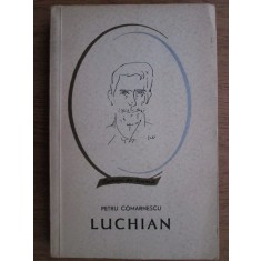 Petru Comarnescu - Luchian
