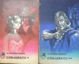 Conjuratii Alexandre Dumas 2 vol., 1973, Alta editura
