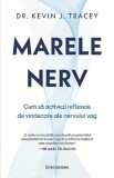 Marele nerv. Cum sa activezi reflexele de vindecare ale nervului vag