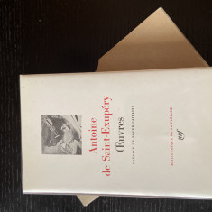 Antoine de Saint-Exupéry "Œuvres", Éditions Gallimard, 1959