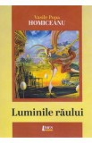 Luminile raului - Vasile Popa Homiceanu